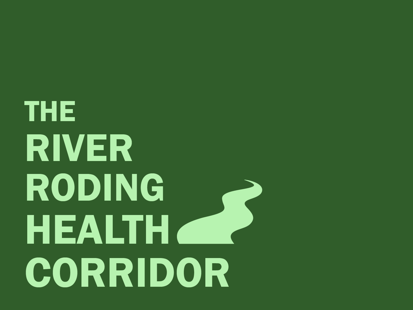 The River Roding Health Corridor